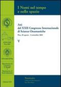 Atti del XXII Congresso internazionale di scienze onomastiche (Pisa, 28 agosto-4 settembre 2005)