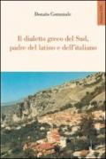 Il dialetto greco del sud, padre del latino e dell'italiano