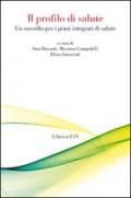 Il profilo di salute. Un sussidio per i piani integrati di salute