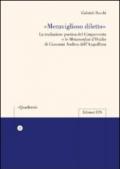 «Meraviglioso diletto» la traduzione poetica del Cinquecento e le Metamorfosi d'Ovidio di Giovanni Andrea