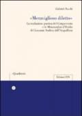 «Meraviglioso diletto» la traduzione poetica del Cinquecento e le Metamorfosi d'Ovidio di Giovanni Andrea