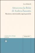 Attraverso la beltà di Andrea Zanzotto. Macrotesto, intertestualità, ragioni genetiche