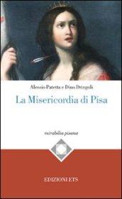 La misericordia di Pisa