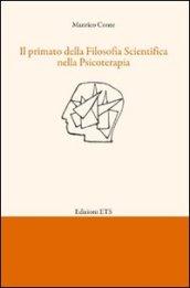 Il primato della filosofia scientifica nella psicoterapia