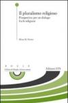 Il pluralismo religioso. Prospettive per un dialogo fra le religioni