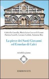 La pieve dei Santi Giovanni ed Ermolao di Calci