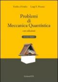 Problemi di meccanica quantistica con soluzioni