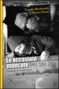 Le occasioni mancate. 1991-2001-2011