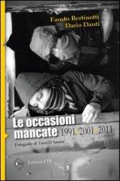 Le occasioni mancate. 1991-2001-2011