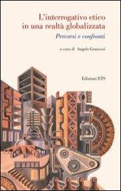 L'interrogativo etico in una realtà globalizzata