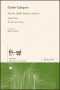 Storia della logica antica. 1.L'età arcaica