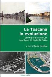 La Toscana in evoluzione. Scritti per Berardo Cori coordinati da Carlo Da Pozzo