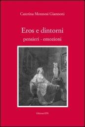Eros e dintorni. Pensieri-emozioni