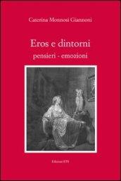 Eros e dintorni. Pensieri-emozioni