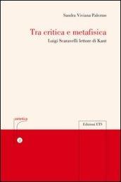 Tra critica e metafisica. Luigi Scaravelli lettore di Kant