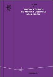 «Ainigma» e «Griphos». Gli antichi e l'oscurità della parola