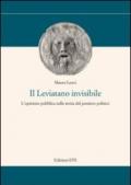 Il Leviatano invisibile. L'opinione pubblica nella storia del pensiero politico