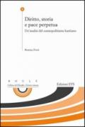 Diritto, storia e pace perpetua. Un'analisi del cosmopolitismo kantiano