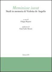 Meminisse iuvat. Studi in memoria di Violetta de Angelis