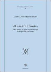 «Il vissuto e il narrato». I recuerdos de ninez y de mocedad