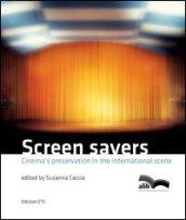 Screen savers. Cinema's preservation in the international scene