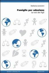 Famiglie per adozione. Le voci dei figli