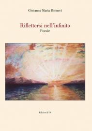 Riflettersi nell'infinito