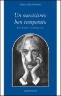 Un narcisismo ben temperato. Paul Valery e la riforma di sé