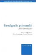 Paradigmi in psicoanalisi. Un modello integrato