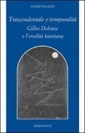 Trascendentale e temporalità. Gilles Deleuze e l'eredità kantiana