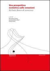 Una prospettiva evolutiva sulle emozioni. Da Charles Darwin alle neuroscienze