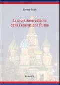 La proiezione esterna della federazione russa