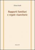 Rapporti familiari e regole risarcitorie