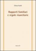 Rapporti familiari e regole risarcitorie