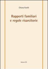 Rapporti familiari e regole risarcitorie