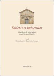 Societas et universitas. Miscellanea di scritti offerti a don Severino Dianich