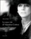Le nove vite di Valentina Cortese