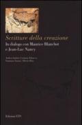 Scritture della creazione. In dialogo con Maurice Blanchot e Jean-Luc Nancy