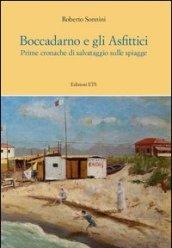 Boccadarno e gli Asfittici. Prime cronache di salvataggio sulle spiagge