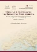 L' Europa e il Mediterraneo tra Ottocento e Terzo Millennio. Atti del Convegno Nazionale (Livono, 11-12 novembre 2011)
