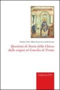Questioni di storia della chiesa dalle origini al concilio di Trento