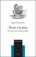 Proust e la gioia. Per un'estetica della metafora