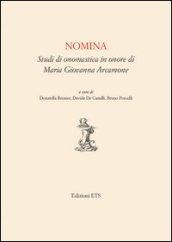Nomina. Studi in onomastica in onore di Maria Giovanna Arcamone