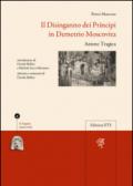 Il disinganno dei principi in Demetrio moscovita. Azione tragica