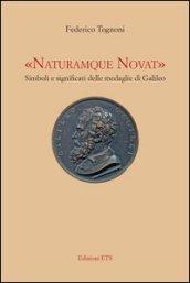 «Naturamque novat». Simboli e significati delle medaglie di Galileo