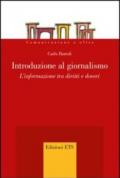 Introduzione al giornalismo. L'informazione tra diritti e doveri