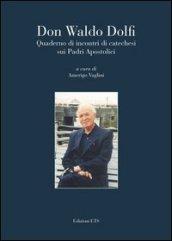 Quaderno di incontri di catechesi sui Padri Apostolici. Con CD Audio