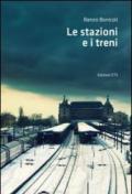 Le stazioni e i treni