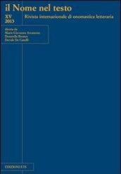 Il nome nel testo. Rivista internazionale di onomastica letteraria (2013). 15.