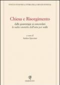 Chiesa e Risorgimento. Dalle guarentigie ai concordati le radici storiche dell'otto per mille
